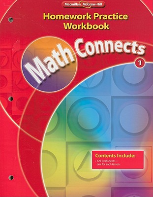 Book Math Connects, Grade 1, Homework Practice Workbook (ELEMENTARY MATH CONNECTS) free