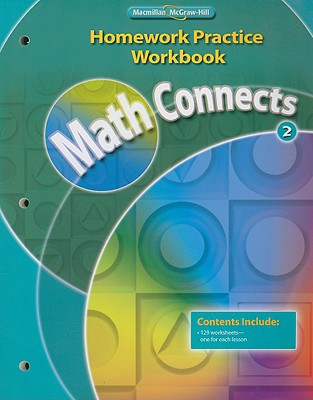Book Math Connects, Grade 2, Homework Practice Workbook (ELEMENTARY MATH CONNECTS) free