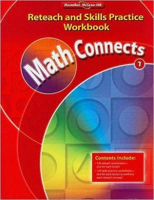 Book Math Connects, Grade 1, Reteach and Skills Practice Workbook (ELEMENTARY MATH CONNECTS) free