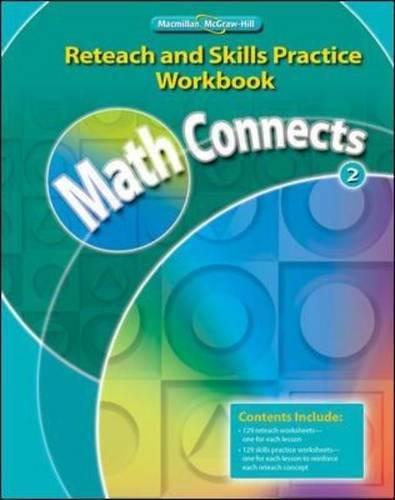 Book Math Connects, Grade 2, Reteach and Skills Practice Workbook (ELEMENTARY MATH CONNECTS) free