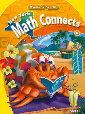 Book NY Math Connects, Kindergarten, Consumable Student Edition, Volume 1 (New York Math Connects) free