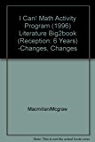Book I Can! Math Activity Program (1996) Literature Big2book (Reception: 6 Years) -Changes, Changes free