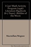 Book I Can! Math Activity Program (1996) Literature Big2book (6-7 Years) -Builder of the Moon free