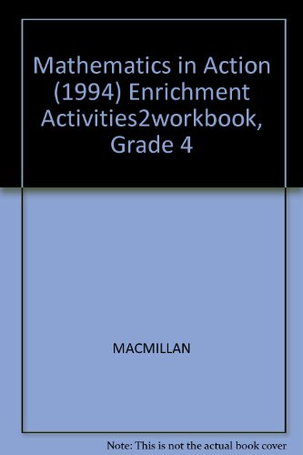 Book Mathematics In Action (1994) Enrichment Activities2workbook, Grade 4 free