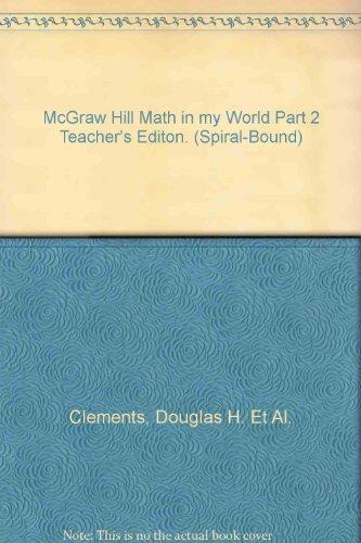 Book Mcgraw Hill Math In My World Part 2 Teacher's Editon. (spiral-bound) free