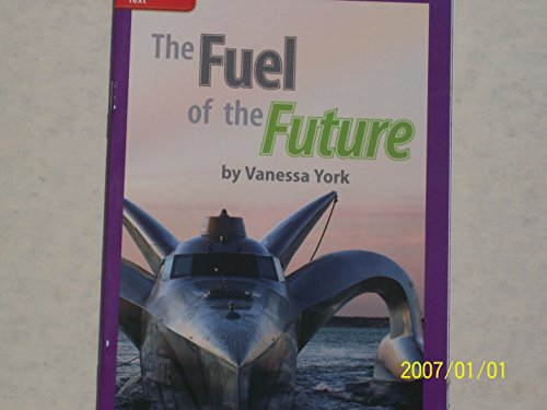 Book The Fuel of the Future ISBN 9780021186051 Mhid 0-02-118605-7 GR O Benchmark 34 Lexile 680 free