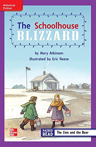 Book Reading Wonders Leveled Reader The Schoolhouse Blizzard: ELL Unit 6 Week 2 Grade 3 (ELEMENTARY CORE READING) free
