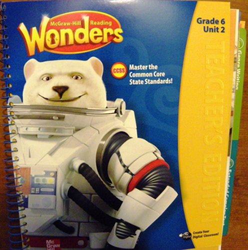Book McGraw Hill Reading Wonders Grade 6, Unit 2, Teacher's Edition. Master the Common Core State Standards free