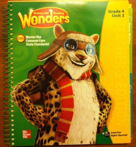 Book Mcgraw Hill Reading Wonders- Teachers Manual Grade 4, Unit 3 by Diane August (2014-05-03) free