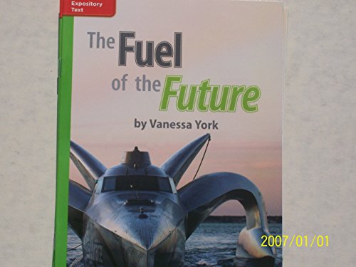 Book The Fuel of the Future ISBN 9780021189021 Mhid 0-02-118902-1 GR R Benchmark 40 Lexile 800 free