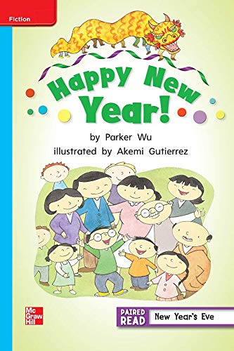 Book Reading Wonders Leveled Reader Happy New Year!: On-Level Unit 1 Week 2 Grade 2 (ELEMENTARY CORE READING) free
