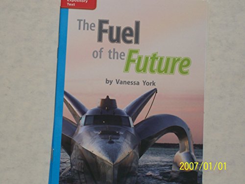 Book The Fuel of the Future ISBN 9780021190188 Mhid 0-02-119018-6 GR P Benchmark 38 Lexile 750 free