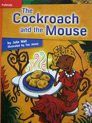 Book Reading Wonders Leveled Reader The Cockroach and the Mouse: Approaching Unit 2 Week 1 Grade 4 (ELEMENTARY CORE READING) free