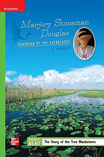 Book Reading Wonders Leveled Reader Marjory Stoneman Douglas: Guardian of the Everglades: Beyond Unit 6 Week 4 Grade 5 (ELEMENTARY CORE READING) free