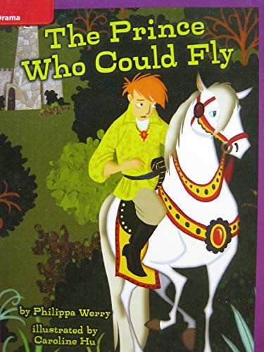 Book Reading Wonders Leveled Reader The Prince Who Could Fly: ELL Unit 2 Week 2 Grade 4 (ELEMENTARY CORE READING) free
