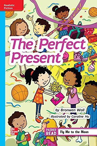 Book Reading Wonders Leveled ReaderThe Perfect Present: On-Level Unit 5 Week 1 Grade 4 (ELEMENTARY CORE READING) free