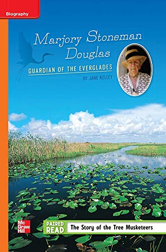 Book Reading Wonders Leveled Reader Marjory Stoneman Douglas: Guardian of the Everglades: Approaching Unit 6 Week 4 Grade 5 (ELEMENTARY CORE READING) free