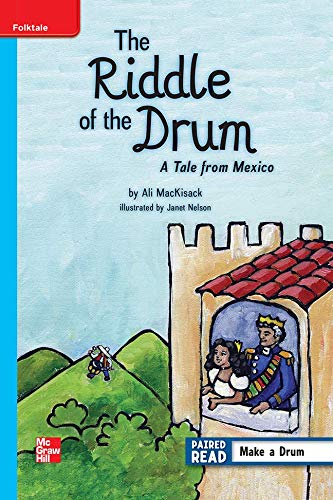 Book Reading Wonders Leveled Reader The Riddle of a Drum: A Tale from Mexico: On-Level Unit 2 Week 4 Grade 5 (ELEMENTARY CORE READING) free