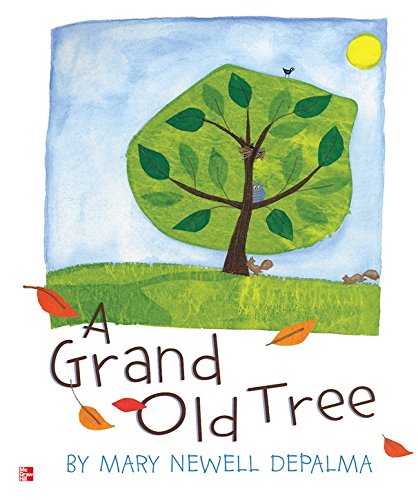 Book Reading Wonders Literature Big Book: A Grand Old Tree Grade K (ELEMENTARY CORE READING) free