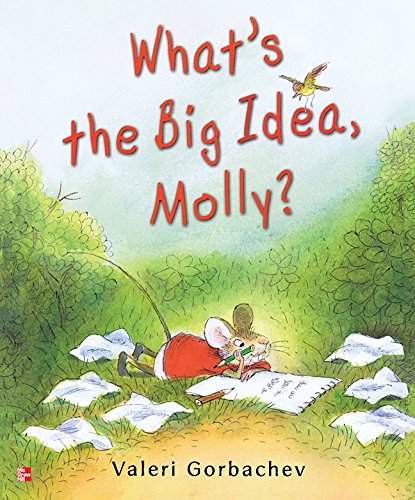 Book Reading Wonders Literature Big Book: What's the Big Idea, Molly? Grade K (ELEMENTARY CORE READING) free