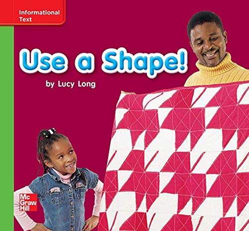 Book Reading Wonders Leveled Reader Use a Shape!: Beyond Unit 2 Week 2 Grade K (ELEMENTARY CORE READING) free