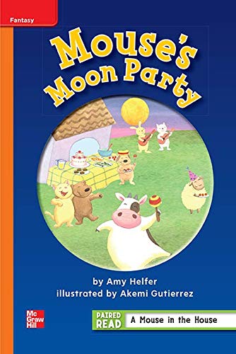 Book Reading Wonders Leveled Reader Mouse's Moon Party: Approaching Unit 1 Week 3 Grade 1 (ELEMENTARY CORE READING) free