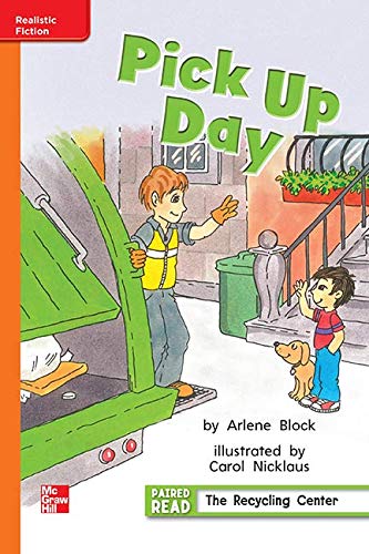 Book Reading Wonders Leveled Reader Pick Up Day: Approaching Unit 2 Week 1 Grade 1 (ELEMENTARY CORE READING) free