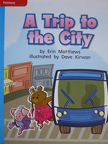 Book Reading Wonders Leveled Reader A Trip to the City: On-Level Unit 1 Week 2 Grade 1 (ELEMENTARY CORE READING) free