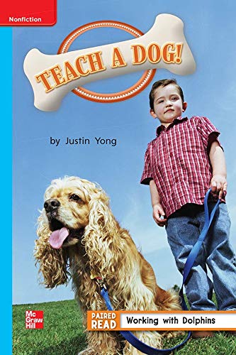 Book Reading Wonders Leveled Reader Teach a Dog Ever: On-Level Unit 4 Week 5 Grade 1 (ELEMENTARY CORE READING) free