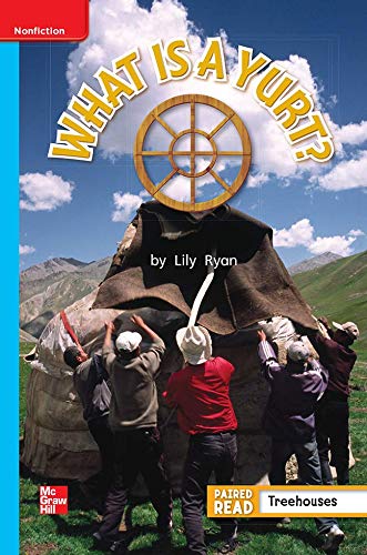 Book Reading Wonders Leveled Reader What is a Yurt?: On-Level Unit 5 Week 5 Grade 1 (ELEMENTARY CORE READING) free