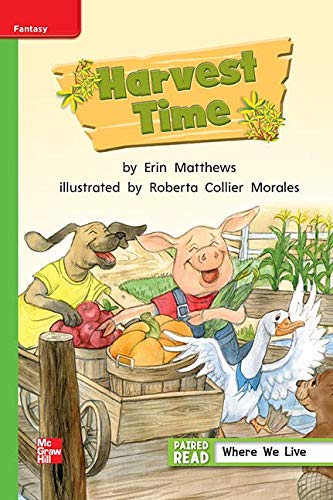 Book Reading Wonders Leveled Reader Harvest Time: Beyond Unit 1 Week 2 Grade 1 (ELEMENTARY CORE READING) free