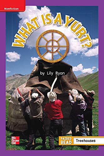 Book Reading Wonders Leveled Reader What is a Yurt?: ELL Unit 5 Week 5 Grade 1 (ELEMENTARY CORE READING) free