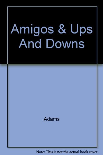 Book Amigos & Ups And Downs free
