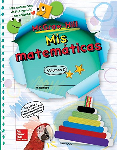 Book McGraw-Hill My Math, Grade 2, Spanish Student Edition, Volume 2 (ELEMENTARY MATH CONNECTS) (Spanish Edition) free