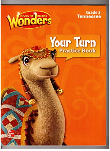 Book McGraw-Hill Wonders -Your Turn Practice Book- Grade 3 Tennessee (McGraw-Hill Wonders) free