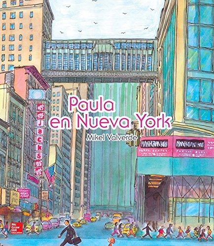 Book Lectura Maravillas Literature Big Book: Paula in New York Grade 1 (ELEMENTARY CORE READING) (Spanish Edition) free
