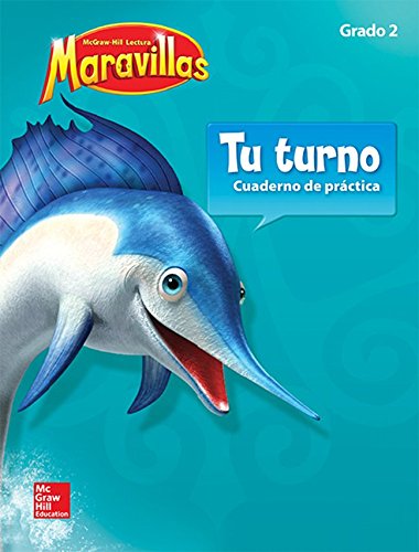 Book Lectura Maravillas, Grade 2, Your Turn Practice Book (ELEMENTARY CORE READING) (Spanish Edition) free