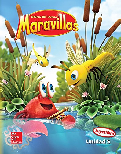 Book Lectura Maravillas Reading/Writing Workshop Big Book Volume 5 Grade K (ELEMENTARY CORE READING) (Spanish Edition) free
