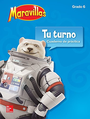 Book Maravillas Your Turn Practice, Grade 6 (ELEMENTARY CORE READING) (Spanish Edition) free