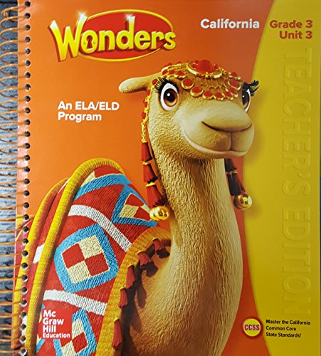 Book CCSS Wonders: An ELA/ELD Program, Grade 3, Unit 3: One of a Kind, Teacher's Edition, California Edition, 9780021331628, 0021331626, 2017 free