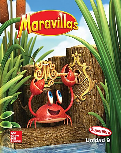 Book Maravillas Reading Writing Workshop Big Book, Unit 9, Grade K (ELEMENTARY CORE READING) (Spanish Edition) free