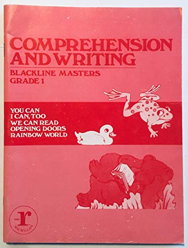 Book Comprehension And Writing Blackline Masters Grade 1: You Can, I Can, Too, We Can Read, Opening Doors, Rainbow World free