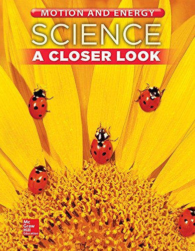 Book Science, A Closer Look, Grade 1, Motion and Energy: Student Edition (Unit F) (ELEMENTARY SCIENCE CLOSER LOOK) free
