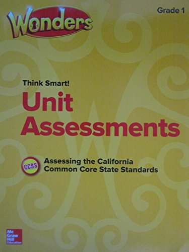 Book Wonders Grade 1 Think Smart! Unit Assessments Assessing the California Common Core free