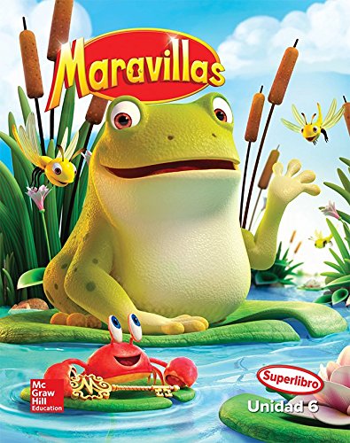 Book Maravillas Reading Writing Workshop Big Book, Unit 6, Grade K (ELEMENTARY CORE READING) (Spanish Edition) free