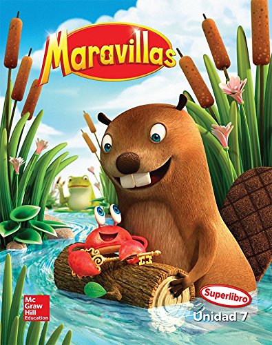 Book Maravillas Reading Writing Workshop Big Book, Unit 7, Grade K (ELEMENTARY CORE READING) (Spanish Edition) free