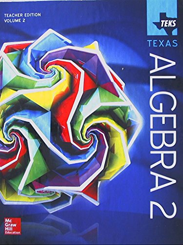 Book TEKS TEXAS, Algebra 2, Teacher Edition, Volume 2, 9780021401659, 0021401659 free