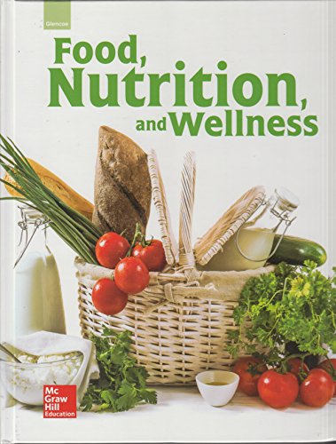 Book Glencoe Food, Nutrition, and Wellness, Student Edition (NUTRITION & WELLNESS) free