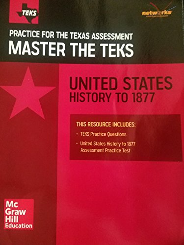 Book Practice for the Texas Assessment Master the TEKS: Unites States History to 1877 free