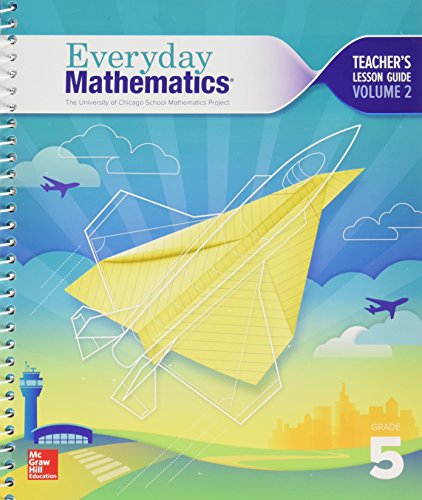 Book The University of Chicago School Mathematics Project - Everyday Mathematics - Grade 5 - TEACHER'S LESSON GUIDE - VOLUME 2 free